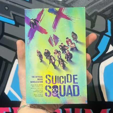 Suicide Squad - The Official Movie Novelization