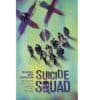 Suicide Squad - The Official Movie Novelization