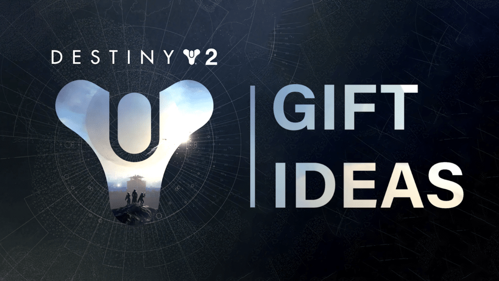 Destinty 2 Gift Ideas